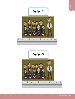 55Tercer grado |
BloqueII
Equipo 2
Equipo 3
ETC-DESAFIOS-ALUM-3-P-041-068.indd 55 02/05/14 10:42
 