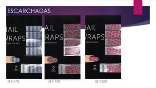 ESCARCHADAS
ZB1117G ZB1119G ZB1120G
 