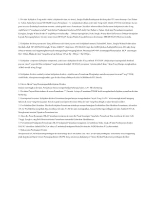 1. Dividen Kebijakan Yangstabil (stable kebijakandividen pershare), Jangka WaktuPembayaran dividenyakni ITU sama besarnyaDari Tahun
to Tahun. Salah SatuAlasan MENGAPA suatuPerusahaanITU menjalankan kebijakandividen Yangstabil Adalah UNTUK memelihara Kesan
para investorTerhadapPerusahaan tersebut, sebabapabila suatuPerusahaan Checklists Memverifikasi Daftarnama kebijakandividen Yang
stabil berarti Perusahaantersebut Yakinbahwa Pendapatanbersihnya JUGA stabil Dari Tahun toTahun.Meskipun Perusahaanmengalami
Kerugian, Jangka Waktudividen YangDibayarmisalnyaRp. 1.500persepengendali,MakaJangka WaktuSuami differences Dibayar ditunjukan
kepada PemegangSaham. InvestorakanAmanDENGAN Jangka WaktuYangdifferences diterimanya TPUDENGAN Motivasi mereka.
2. Kebijakan dividen payout ratioYangdifferences (dividendpayout ratiokebijakan konstan). DalamHALSuami, Jangka Waktudividen akan
Berubah-ubah TPUDENGAN JangkaWaktuAGRO Pt tetapi rasio ANTARA Dividen dan AGRO ditahanAdalahdifferences. DevidenYang
Dibayar berfluktuasi tergantungbesarnya keuntunganBagi PemegangSaham. Misalnya DPO 60% keuntungan Menyisipkan. JIKA keuntungan
Rp 1 Miliar, Maka deviden Yangdibayarkan Sebesar 60% x Rp 1 Milyar = Rp 600juta.
3. Kebijakan kompromi (kebijakankompromi), yakni suatukebijakandividen Yangterletak ANTARA kebijakanpersepengendali dividend
payout ratioYangstabil DankebijakanYangKonstanditambah DENGAN persentasi Tertentupãda Tahun-TahunYangMampumenghasilkan
AGRO bersiih YangTinggi.
4. Kebijakan dividen residual (residual kebijakan dividen). Apabila suatuPerusahaan Menghadapi suatukesempatanInvestasi YangTIDAK
stabil Maka Manajemenmenghendaki agar dividen Hanya Dibayar Ketika AGRO Bersih ITU Bersih.
6. Faktor-faktor YangMempengaruhi Kebijakan Dividen
Dalam membagikandividen, Perusahaan Harus memperhatikanbeberapa faktor, ANTARA berbaring:
1. DividendPayout Ratioindustri di mana Perusahaan ITUberada. Artinya, PerusahaanTIDAK bolehmengabaikankebijakanperusahandividen
berbaring
2. KesempatanInvestasi. Kebijakandividen Perusahaan JanganSampai mengorbankanProyekYangDAPAT nilai meningkatkanPemegang
Saham di masa YangDatangakan.Semakingede kesempatanInvestasi Maka dividenYangBisa dibagikan akanSemakinsedikit.
3. Profitabilitas DanLikuiditas. DividenKebijakanPerusahaan sebaiknya memperhitungkanProfitabilitas Dan likuiditas Perusahaan. Alirankas
ATAU Profitabilitas yangBaik Bisa membayar dividen ATAU dividen meningkatkan.Alasan berbaringpembagian dividen AdalahUNTUK
Menghindari akuisisi DiposkanPerusahaanlain.
4. Akses Ke Pasar Keuangan.JIKA Perusahaanmempunyai Akses Ke Pasar KeuanganYangbaik, Perusahaan Bisa membayar dividen Hobi
Tinggi. Lengket yangBaik Bisa membantuPerusahaan memenuhi Kebutuhan likuiditasnya.
5. Pertumbuhan PendapatanPerusahaan.JIKA PendapatanPerusahaanmengalami pertumbuhan, Maka JangkaWaktuPembayaran dividen
DAPAT dinaikkan. SebabDENGAN adanya TambahanPendapatanMaka Dividendan AGRO ditahanJUGA bertambah.
7. MekanismePembagian Dividen
Beroperasi UMUMMekanisme pembagiandividen terbagi doa YaituJadwal Dan tataCara dividen pembagian. Mekanisme inisial tergantung
pãda Keputusan Rapat UmumPemegangSaham (RUPS) Yangumumnya diadakanperTahun. Berikut Mekanisme pembagiandividen:
 