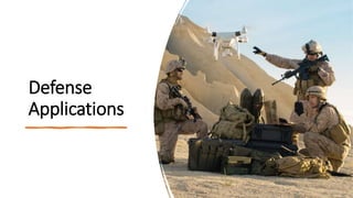 Defense
Applications
 