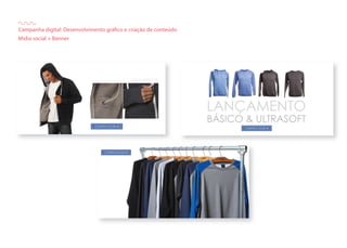 Campanha digital: Desenvolvimento gráfico e criação de conteúdo
Mídia social + Banner
 
