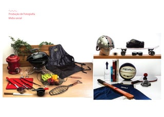 Produção de Fotografia
Mídia social
 