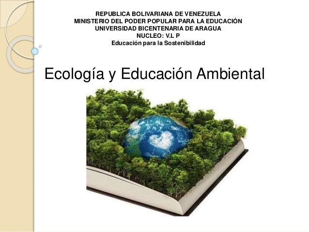 Ecologa Y Educacin Ambiental