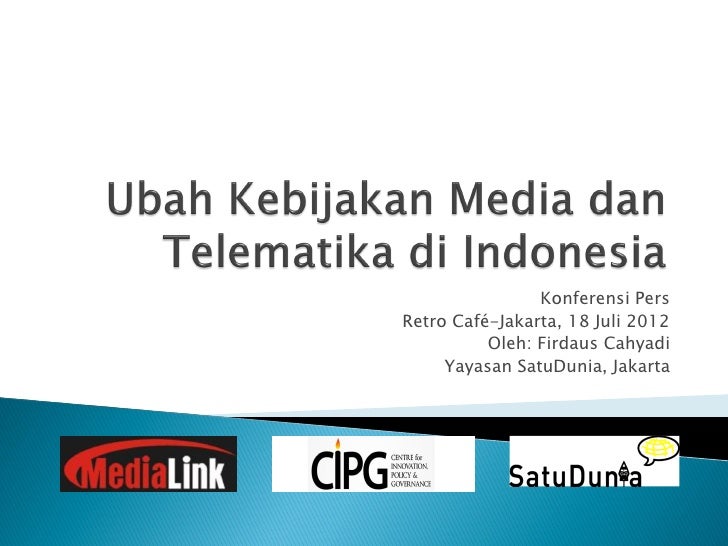 kebijakan aneh di indonesia Ubah kebijakan media dan telematika di indonesia upload kebijakan aneh di indonesia Ubah kebijakan media dan telematika di indonesia upload