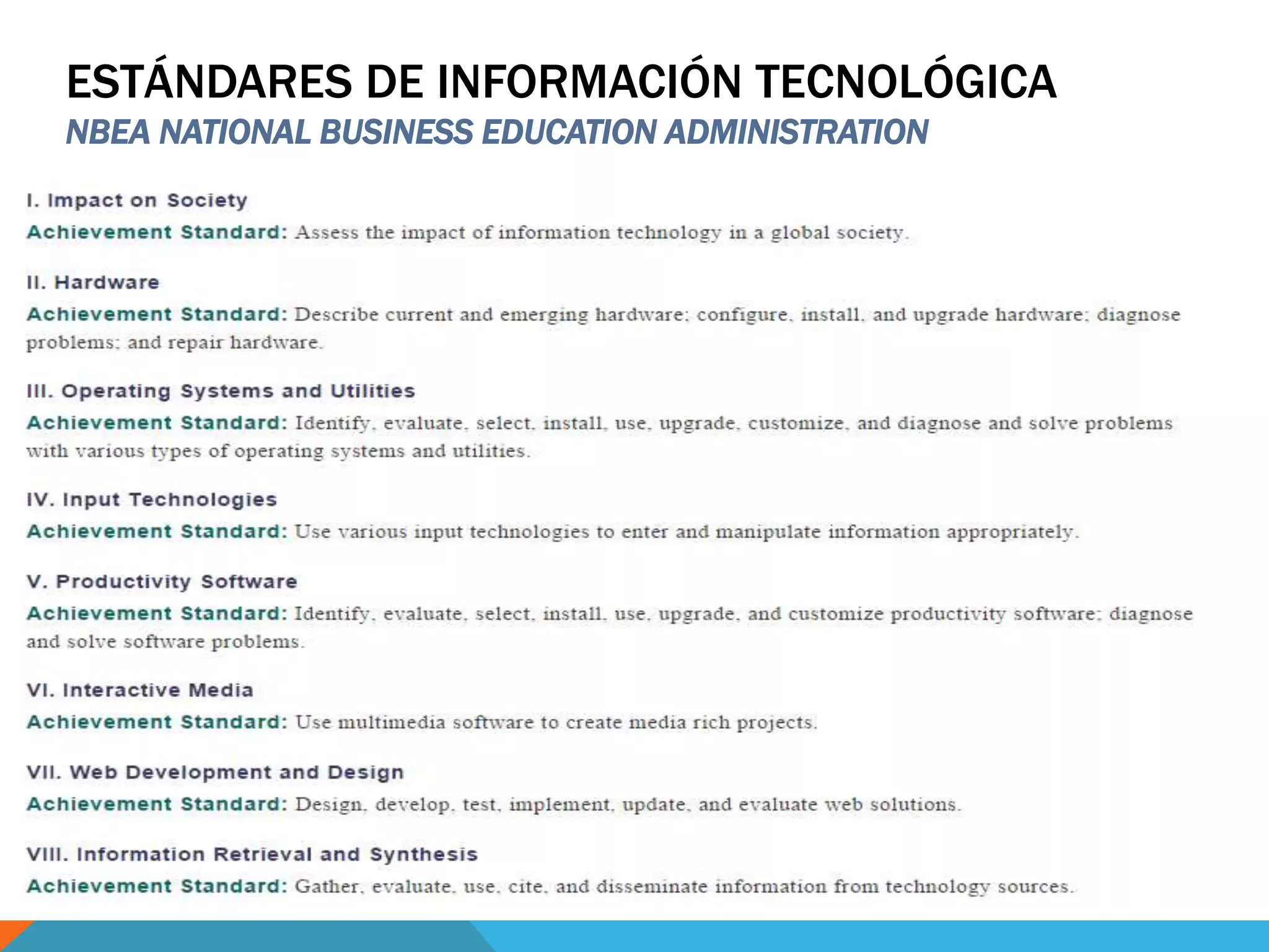 ESTÁNDARES DE INFORMACIÓN TECNOLÓGICA 
NBEA NATIONAL BUSINESS EDUCATION ADMINISTRATION 
 