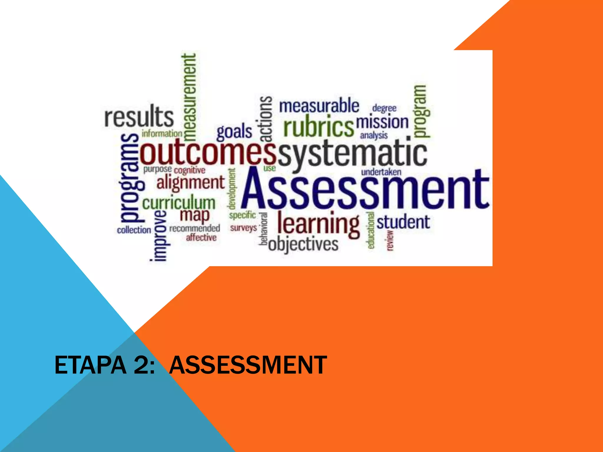 ETAPA 2: ASSESSMENT 
 
