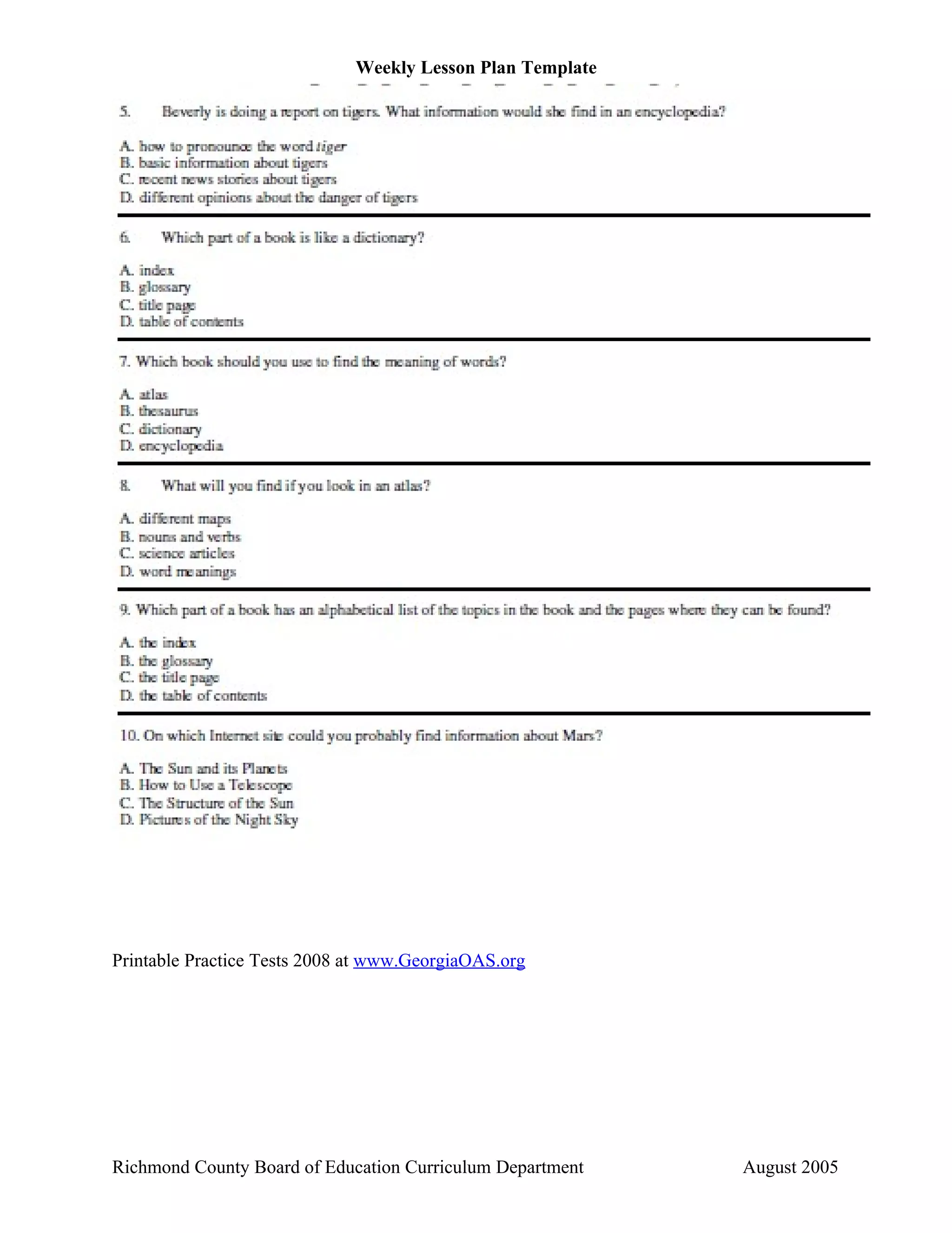 Weekly Lesson Plan Template




Printable Practice Tests 2008 at www.GeorgiaOAS.org




Richmond County Board of Education Curriculum Department    August 2005
 