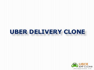 UBER DELIVERY CLONE
 