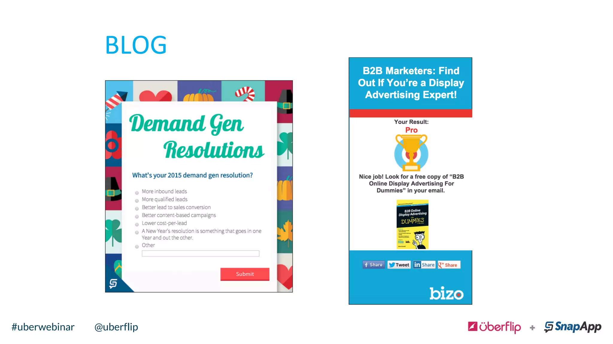 BLOG	
  
@uberflip#uberwebinar @uberflip#uberwebinar
 