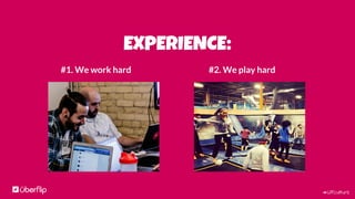 #UFculture
WE HIRE FOR
 