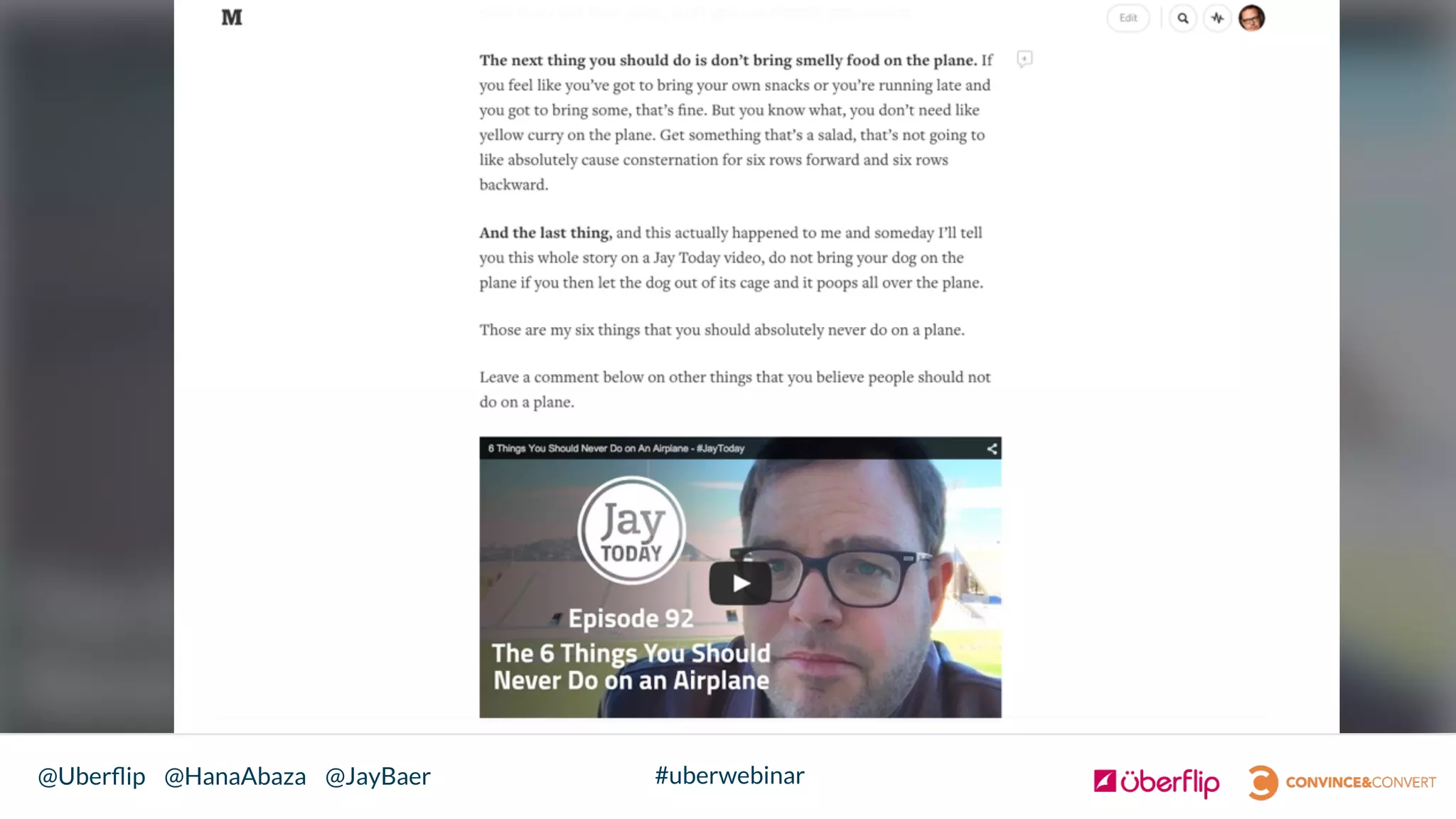 @Uberﬂip @HanaAbaza @JayBaer #uberwebinar
 