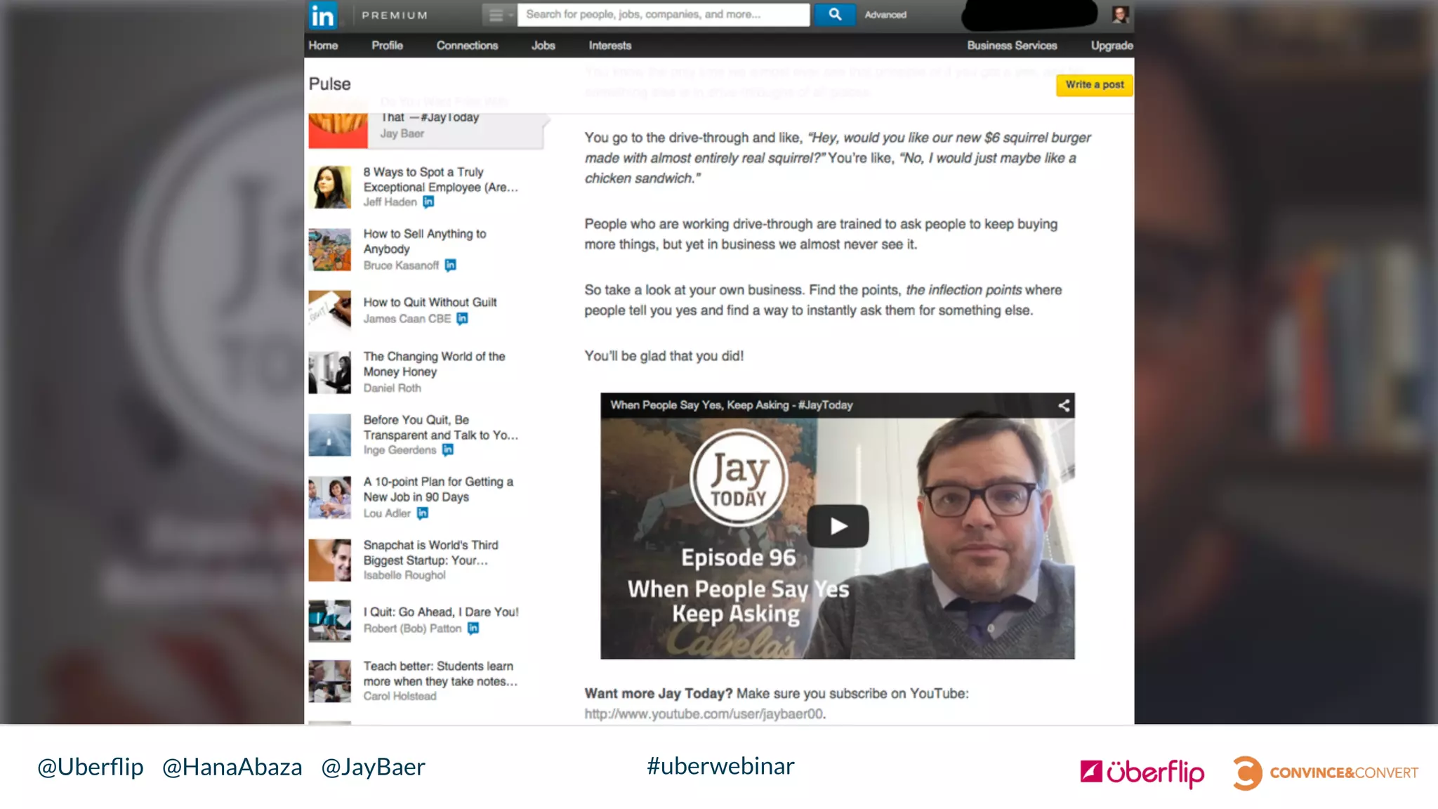 @Uberﬂip @HanaAbaza @JayBaer #uberwebinar
 