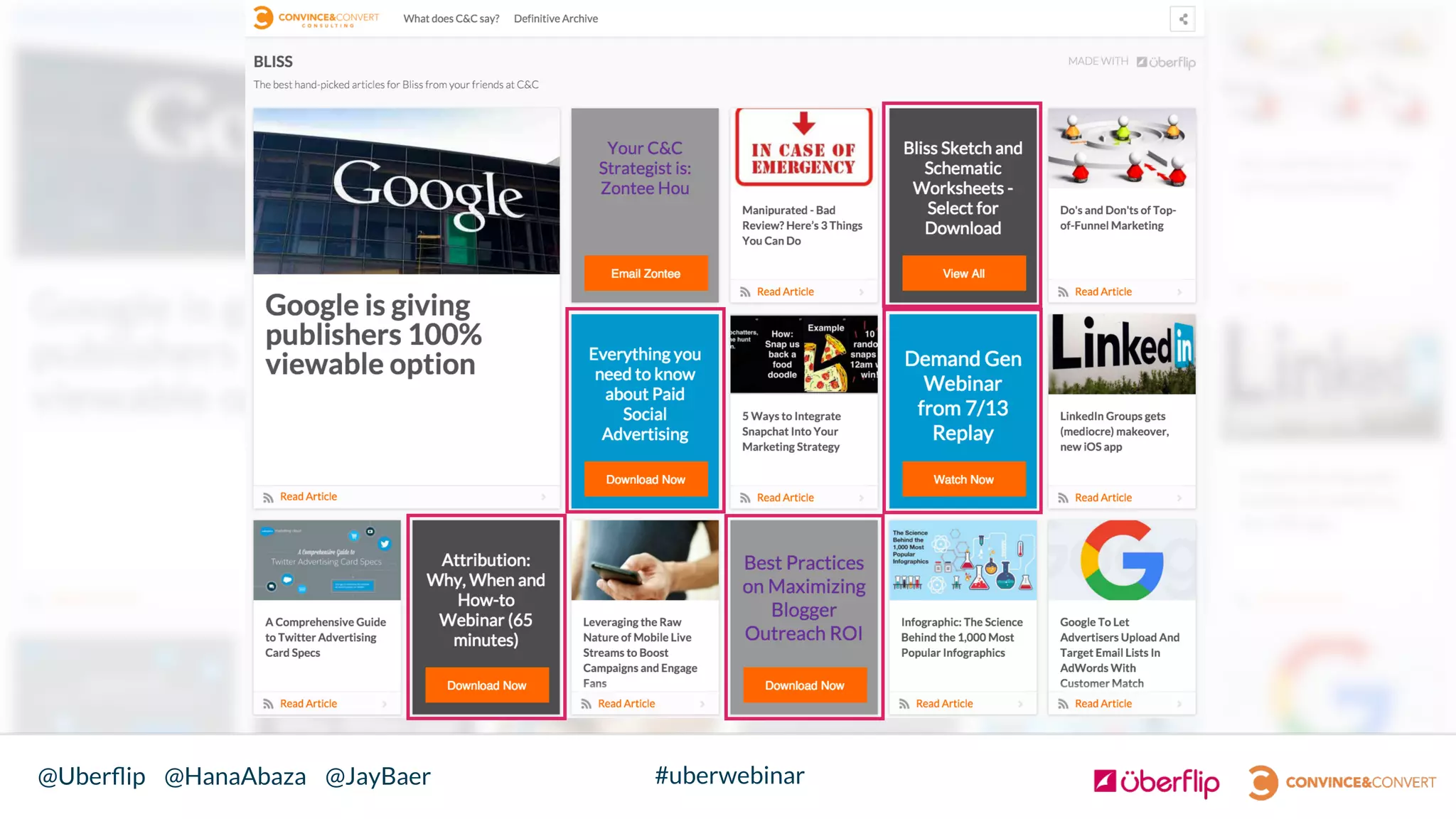 @Uberﬂip @HanaAbaza @JayBaer #uberwebinar
 