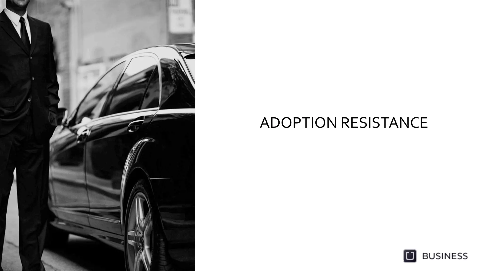 ADOPTION	
  RESISTANCE	
  
 