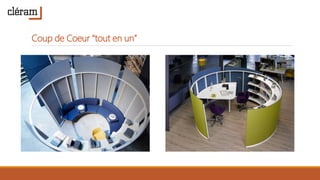 Coup de Coeur “tout en un”
 