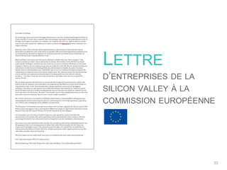 33
LETTRE
D’ENTREPRISES DE LA
SILICON VALLEY À LA
COMMISSION EUROPÉENNE
 