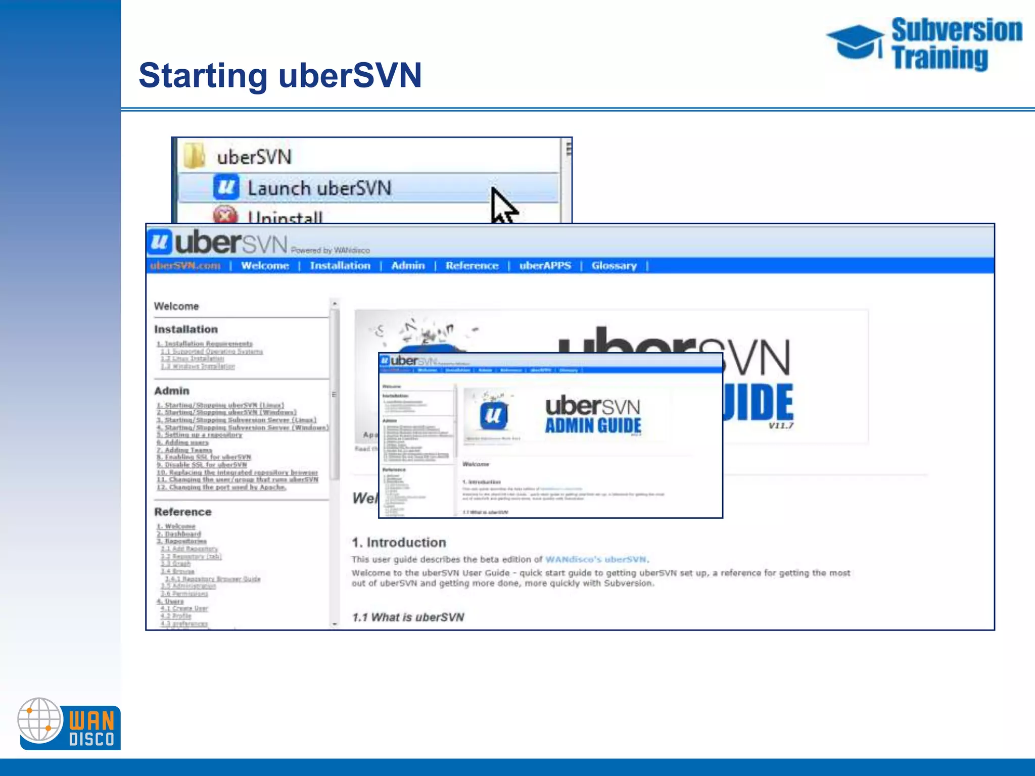 Download and installationhttp://www.ubersvn.com/