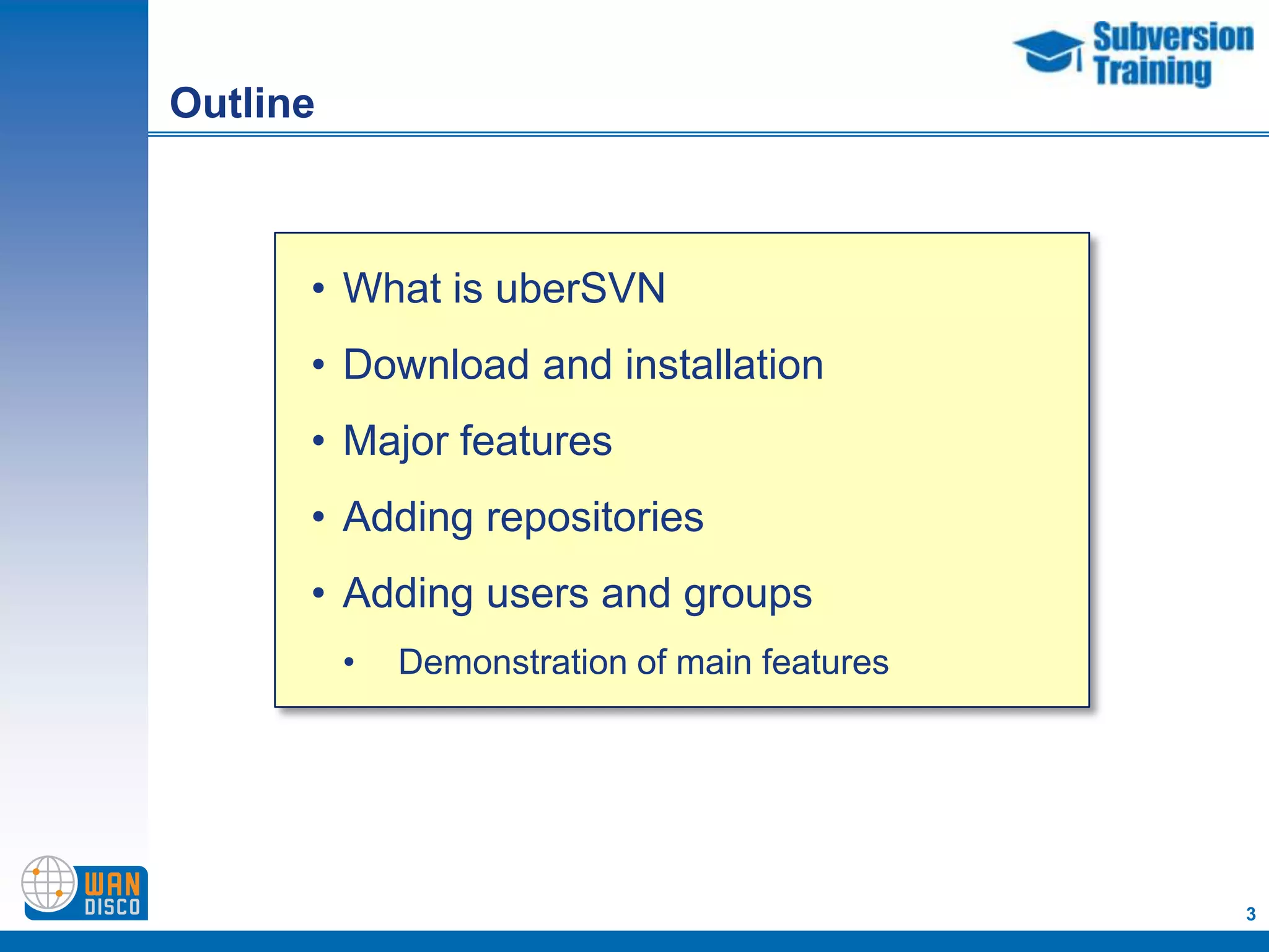 Outline3What is uberSVN