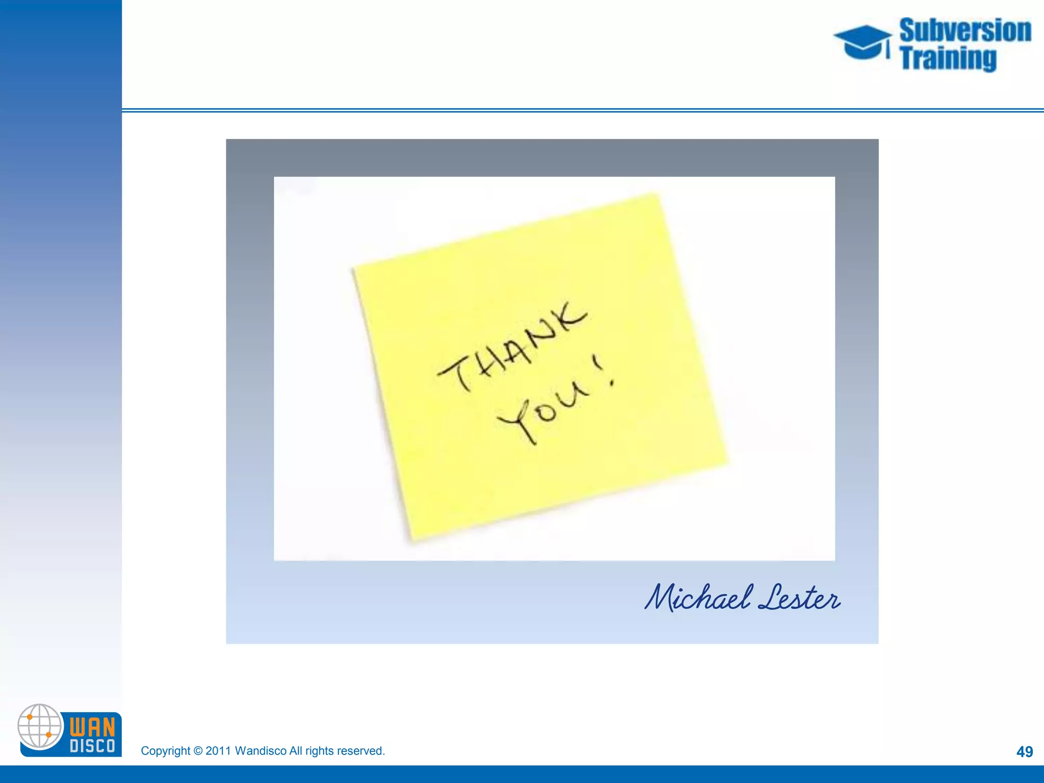 Running the blame commandShows who changed which lines and in which version they were changed