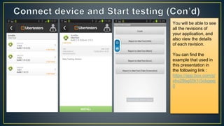 You will be able to see
all the revisions of
your application, and
also view the details
of each revision.
You can find the
example that used in
this presentation in
the following link :
https://app.box.com/s/
xho28bg55k1r3cbgeej
0
 