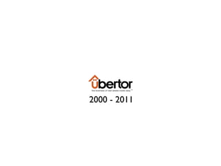 2000 - 2011
 