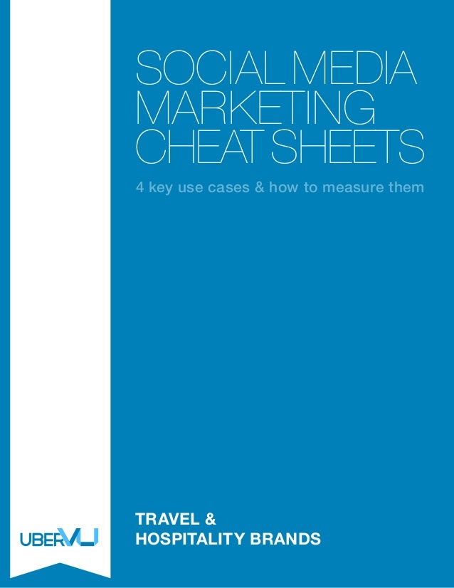 Social Media Marketing Cheat Sheets: Travel and Hospitality Brands