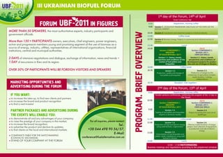 UBF-2011
P О O Р T FPИS A
МL FE ПOЕ O Н O
 Е С E С Т ЕI
 A В MИ
   C Т   E GО Ф RОS L
            NРR FIЛ О В
            Ч   С СE N
                    А S
                          IKNL ВН Ы Й Ф О РУМ
                          I R BF
                          I A IО E U
                          I ИNFO
                           УКРА I Й OИ M
                           UA ТО П ЛR
                                НI БИ U
                                 СКИ
                                                                   1st day of the Forum, 14th of April




                                                    E
                                                                                     Great Conference Hall

                          F
                          O
                          RU
                           M      I IR
                                  NE
                                   FS
                                    GU




                                               REV
                                                         8:00                        Registration, morning coffee




                                              GR R
                                                         9:00   S 1L F W L FS N
                                                                e .G RO P T TT
                                                                s LA M D
                                                                 s ET A K AH O
                                                                 o I I
                                                                 in SE E AC E
                                                                     V  RN OA H
                                                                          E TE E
                                                                BL K
                                                                IU E
                                                                OR
                                                                 F A
                                                                 E MT
      M 5 K mrv e u r a
      O 0 E oo e, sa tn
      R
      ET
       H PR sh etn p n
       AE ,
        NS S t t ii x i t t s
         Aeaa r d i
           t
           h ut pt   s r c a
                        yi pd
                                                        10:30   S 2m v nc i es
                                                                e : e t ie tjtbiu
                                                                s I s a s p i od
                                                                s n nn
                                                                 o t n t r s fn
                                                                 inv e dm n l t
                                                                          eeo  u r
                                                                                 y




                                              OBE
                                               AF I
      g e i.
      o na
      v tf l
      e o
       r
       nf s
       m i
         c
                                                        12:00                              Coffee-break




                                              PM V
                                                        12:30   S 3 s r rtcud re f
                                                                e : m : j s m iu c
                                                                s B E P i oan l to
                                                                s ia gc
                                                                 i
                                                                 on s y
                                                                   on o
                                                                     e e  n n ds s
                                                                            ml
                                                                             a s o
                                                                              nt
                                                                               iar
      M5 T N ,es fg p n s
      o 1 R T e c,ie rog
      r n P I Ss u h ie e e
      e 0 IA r
       t
       h + C o ev e e w e
       a A  P w t cn s r i r
               nxe
                 i   n, e ,
                         n




                                              R . IO
                                                                U
                                                                k
                                                                r
                                                                ai
                                                                 ne
      an rvm grse o e m
       c d smo d i se ef a
       t ag e y am n u i sa
       i
       v ps
        e re
          oe en p g t t sb a
             i  b
                ru o g f
                 s n inm ho s
                            os                          13:30                                 Lunch
      se riuteeis t a rits n
      o e n,l sr t e enan c
       u n d i ,p t o ta z ,a
       r fe s i r s vi ro n f i
        c g tu e a ni l go a
         oy r t
           ,   yi  e f n o i i
                    n     an   l                        14:30          Hall A                                   Hall В
      itis t a i ar.
      n n rn c u s
       s ,n di l t i
       i o a u ai
       tucl m h
        t e    npo te                                               S -EE
                                                                    e CE .
                                                                    c OC
                                                                    t N 1
                                                                     i
                                                                     oF
                                                                      n R     N                              S -EE
                                                                                                             e CE .
                                                                                                             c OC
                                                                                                             t N 2
                                                                                                              i
                                                                                                              oF
                                                                                                               n R     N
                                                                      IU
                                                                      ND  S TRY                               B-:
                                                                                                               IA
                                                                                                               O1
                                                                                                                G1
                                                                                                                 S   2 0
                                                                    OB s 1
                                                                    FD L
                                                                    S IU
                                                                     O E1
                                                                     L F2
                                                                      I O0    -                              OW
                                                                                                              WL
                                                                                                               NL
                                                                                                                GS
                                                                                                                 A S   E

      2o i n ts dea i ri,w n
      D t v o al uho a s t d
      A n gn i g n nt nn s
       Y sei no ce m a +
       S eto a egon d
        fe
        i
        n   i
            ad ,  x ff o e r
                           e                                    S 1tr ,
                                                                 e .S t s
                                                                 s 1s d
                                                                 s .ae
                                                                 i
                                                                 p
                                                                  o t, n
                                                                  n u      S 2tr ,
                                                                           e .S t s
                                                                            s 1s d
                                                                            s .ae
                                                                            io t, n
                                                                             n u
                                                                pt a do pt a do
                                                                e i n inee i n in
                                                                r v c is
                                                                s eo
                                                                 e d oh r v c is
                                                                 c s n f
                                                                      t t   s eo
                                                                            p
                                                                            e d o
                                                                             cs n f
                                                                                 t
      1fc si ae
      D u i eir n
      Ar n n g
       Y s K t i.
       oi
        e n v so
        x o   d                                                  m etd d m t p
                                                                 a f en e ej s rc
                                                                 rfp
                                                                  ku s
                                                                  e ll a
                                                                   t
                                                                   o le   v nc o
                                                                           e te
                                                                           lopf d
                                                                            pr o -
                                                                               or u
                                                                   be
                                                                    rt
                                                                    ie
                                                                    qu
                                                                     ts   t nf ar
                                                                          i a o sk
                                                                          oui i a
                                                                           ns oU
                                                                            d bn e
                                                                              eg   i
                                                                                   n
                                                        16:00                                Coffee-break
      O OP W I V A K
      V F I ALFG R S R
      E
      R P IN E NS P S
       3 A T LOS NE
       0 R SBE IO E
       %C I
         T    R I
                T DA                                    16:30       S 1
                                                                     e .
                                                                      s 2
                                                                      s .
                                                                       i
                                                                       on       S 2
                                                                                 e .
                                                                                 s 2
                                                                                  s .
                                                                                  i
                                                                                  on
                                                                 P i, l a ro
                                                                 rcq n g
                                                                 ont d e
                                                                 d u s f
                                                                  u a t
                                                                   t
                                                                   oi   yo a  Pi o s e
                                                                              rc fgh
                                                                              on a
                                                                              d by
                                                                               u i b
                                                                                too t
                                                                  fp n e
                                                                  u td t
                                                                  e sbe
                                                                   l l aq
                                                                    el
                                                                     e rtius e i ouo:
                                                                             ne r u p
                                                                             t s a rm
                                                                             es il e l
                                                                              r
                                                                              pf c ce
                                                                              r   g t  x
                                                                              wv e
                                                                               ao n
                                                                               s e e
                                                                                tc +
                                                                                e r
                                                                                 r yr
                                                                                 e    g
                                                                                      y
                                                                                ie n
                                                                                nd
                                                                                 de
                                                                                  pc
                                                                                  ee
                                                                                  n
       M G TS
       A O UA
       R PN N
        K PI
        E OI D
        T RE
         I
         N  T                                           18:30                         Reception «Get together»

       AI GGO
       D I DT U
       VNNF
        E UH M
        R RE
        T I
         S   R                                                    2nd day of the Forum, 15th of April
                                                         9:00                         Registration, morning coffee
        I OT
        F A
         YN
          U:
          W                                                     Parallel sections-conferences, continuing the program of the 1st day of
                                                                                               the Forum
        t c tt -ti n n p
        os a o w nn
         irek f e t d r
         n h un cat s
          ee p
           a e dl s a
                ,   i
                    e   re
                                                        10:00
        t c tbn u g
        os r ado
         ire a p r n
         n h drc in
          ee d tci
           a n o    eot                                                Hall А                                   Hall В
                                                                    S -EE
                                                                    e CE .
                                                                    c OC
                                                                    t N 1
                                                                     i
                                                                     oF
                                                                      n R     N                              S -EE
                                                                                                             e CE .
                                                                                                             c OC
                                                                                                             t N 2
                                                                                                              i
                                                                                                              oF
                                                                                                               n R     N
        ti av
        orie
         f es
         nao
          dnl tr                                                      IU
                                                                      ND  S TRY                               B-:
                                                                                                               IA
                                                                                                               O1
                                                                                                                G1
                                                                                                                 S   2 0
                                                                    OB s 1
                                                                    FD L
                                                                    S IU
                                                                     O E1
                                                                     L F2
                                                                      I O0    -                              OW
                                                                                                              WL
                                                                                                               NL
                                                                                                                GS
                                                                                                                 A S   E
                                                         9:00
        PR G AI GG
        A PE D I D
        R AS VNN
         T C AE U
         N KN R R
         E AD T I
                S                                                  S 1
                                                                    e .
                                                                    s 3
                                                                     s .
                                                                     i
                                                                     on
                                                                af p dt
                                                                df l aq
                                                                 i
                                                                 net r t
                                                                   u e i u
                                                                                S 2
                                                                                e .
                                                                                 s 3
                                                                                 s .
                                                                                 i
                                                                                 o
                                                                T o en e P frc n f
                                                                r gl lsbe rtrd a o
                                                                          s o pi d
                                                                           :
                                                                                  n
                                                                             j s ons
                                                                             eco tu u
                                                                                    o e
        T NL L :
        HT E Y
        E S NO
         E WE
         V I AU
         E LB                                                    e v ea
                                                                  x s s r
                                                                  p di k
                                                                   oom
                                                                   r me
                                                                   t
                                                                   s   t
                                                                       c t      ld
                                                                                aa
                                                                                 ns
                                                                                 fi
                                                                                  l
                                                                                  lg

        t era n no o;
        on lna gop
         dted v e u a
          m l aa f r
           o a d s cn
            sat  y t
                   ay m   y                             11:40                               Coffee-break
        ta p o o ihk
        oht fu a e t
         r t r e r ptm
          i eg c n a
          s e ym
          e s oi    yn re
                        ;         Fiu lsn
                                  o isat:
                                  rn , ec
                                   arp o
                                   lq e a
                                   l i
                                     e ct               12:00        S 1
                                                                     e .
                                                                      s 4
                                                                       s .
                                                                       io
                                                                        n          S 2
                                                                                   e .
                                                                                   s 4
                                                                                    s .
                                                                                    io
                                                                                     n
        t c tb ci;
        os r rg
         ire a n
         n h d in
          ee e o
           a n t o                    Te
                                       l
                                       .
                                       :                        P i oacn E e m fg
                                                                rc f t e e
                                                                on nr e fi i l en a
                                                                d hdcg f m i o s
                                                                 u e lt r
                                                                   t
                                                                   oa e     i y e pt
                                                                                c et b
                                                                                 t
                                                                                 v   na i
                                                                                       oo
        t d tp aled
        ot h u dius
         ae o d tp
          v e c e sa
           e r t
           ri
            s   dna
                  cr  t
                      e;                                        u lb, eop f si o m
                                                                so ugi
                                                                 is i e n
                                                                 n o ot
                                                                  g f ce
                                                                    i
                                                                    dl   s  rnrt m f i e
                                                                             a ooc e n
                                                                                j:
                                                                                e e
                                                                                c r lt
                                                                                    e q t
                                                                                     ou
                                                                                      n p
        ti co c i ror.
        oitn a t a a
         f l shl d ta t
         nd tl a n l k
            e e n i m
            n o n n e
                   e    s         +40 ,
                                  345
                                  896
                                   0 97
                                   48/ 5                                       ton l f t
                                                                               oc no i
                                                                                pi ae c
                                                                                 rt d e
                                                                                 du s lr
                                                                                   oae
                                                                                    e
                                                                                    ne
                                                                                     r
                                                                                     gy
                                                                                          c
                                                                     S 1
                                                                     e .
                                                                      s 5
                                                                       s .
                                                                       io
                                                                        n
                                     E-l
                                      Ma
                                       i
                                       :                13:00
                                                                Cp fbe
                                                                o to r t n
                                                                 ni fl ie d
                                                                  s oe t
                                                                  um n  uuqa s
        C YL R A K
         OT FHH
          M B T TA
          P A
          A E E M
          N OCG
           '
           S   MIN                                              pb sisg
                                                                e ot o s
                                                                lse l n o
                                                                 l .i i a u l
                                                                 el n
                                                                  t r l  as i
                                                                         t in d
        ( NX G
        CT H
         O C)
          T EN
          A A
          CS  E                  ceu n o
                                 oce am
                                 n e l t. .
                                  fn lee a
                                  e fai c
                                  r@ v u
                                      tr                            bi k
                                                                    i er
                                                                     oU
                                                                     fn e
                                                                     u a
                                                                       l  i
                                                                          n
        S OOTF
        T FR P T R
        AY M H
         NU A E M
         D CY O
          O N A U                                       14:00                                 Lunch
                                                                              15:00 – 17:00 MATCHMAKING
                                                        Business meetings and negotiations according to the preplanned schedule
 