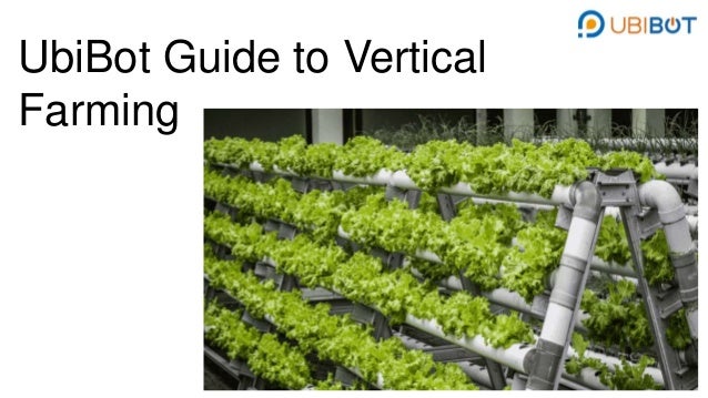 UbiBot Guide to Vertical
Farming
 