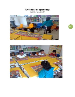 24
Evidencias de aprendizaje
Actividad “encuéntralo”
 