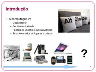 Computação Ubíqua