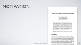 Edwards & Grinter 2001 3 
MOTIVATION 
 