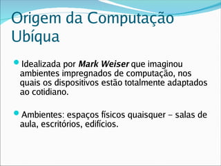 Computação Ubiqua e Verde