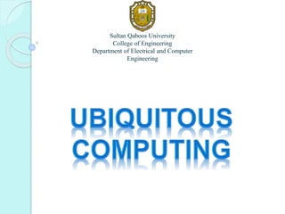 Sultan Qaboos University
College of Engineering
Department of Electrical and Computer
Engineering
 