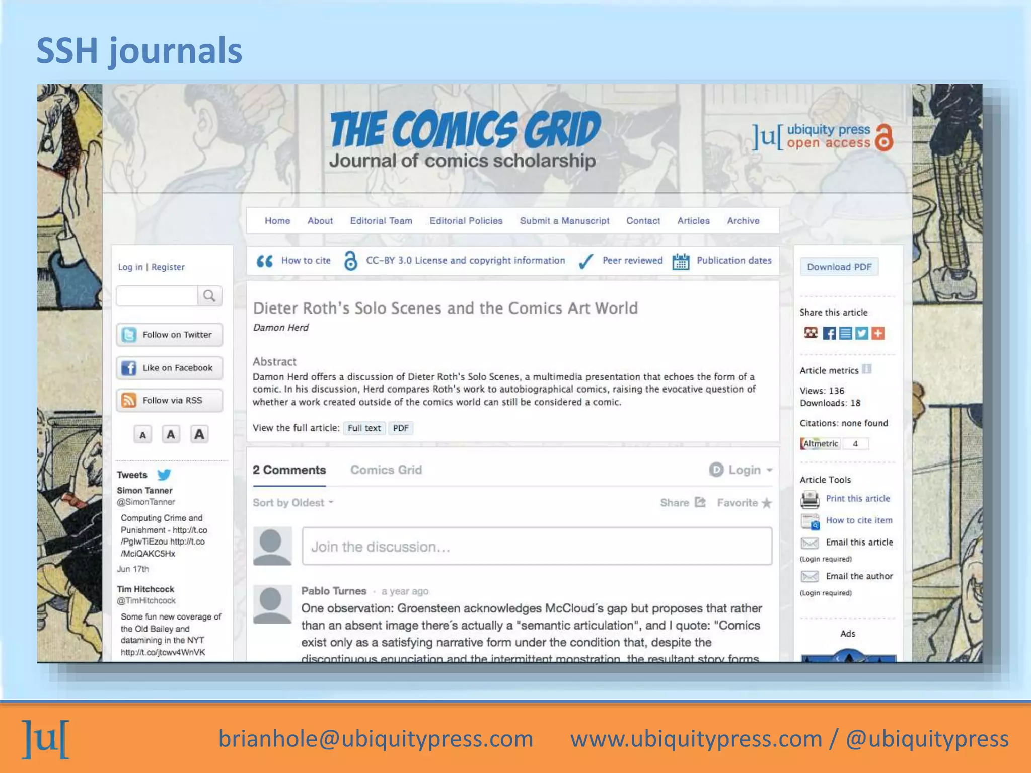 SSH journals 
brianhole@ubiquitypress.com www.ubiquitypress.com / @ubiquitypress 
 