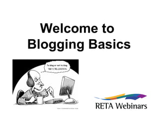Welcome to  Blogging Basics 
