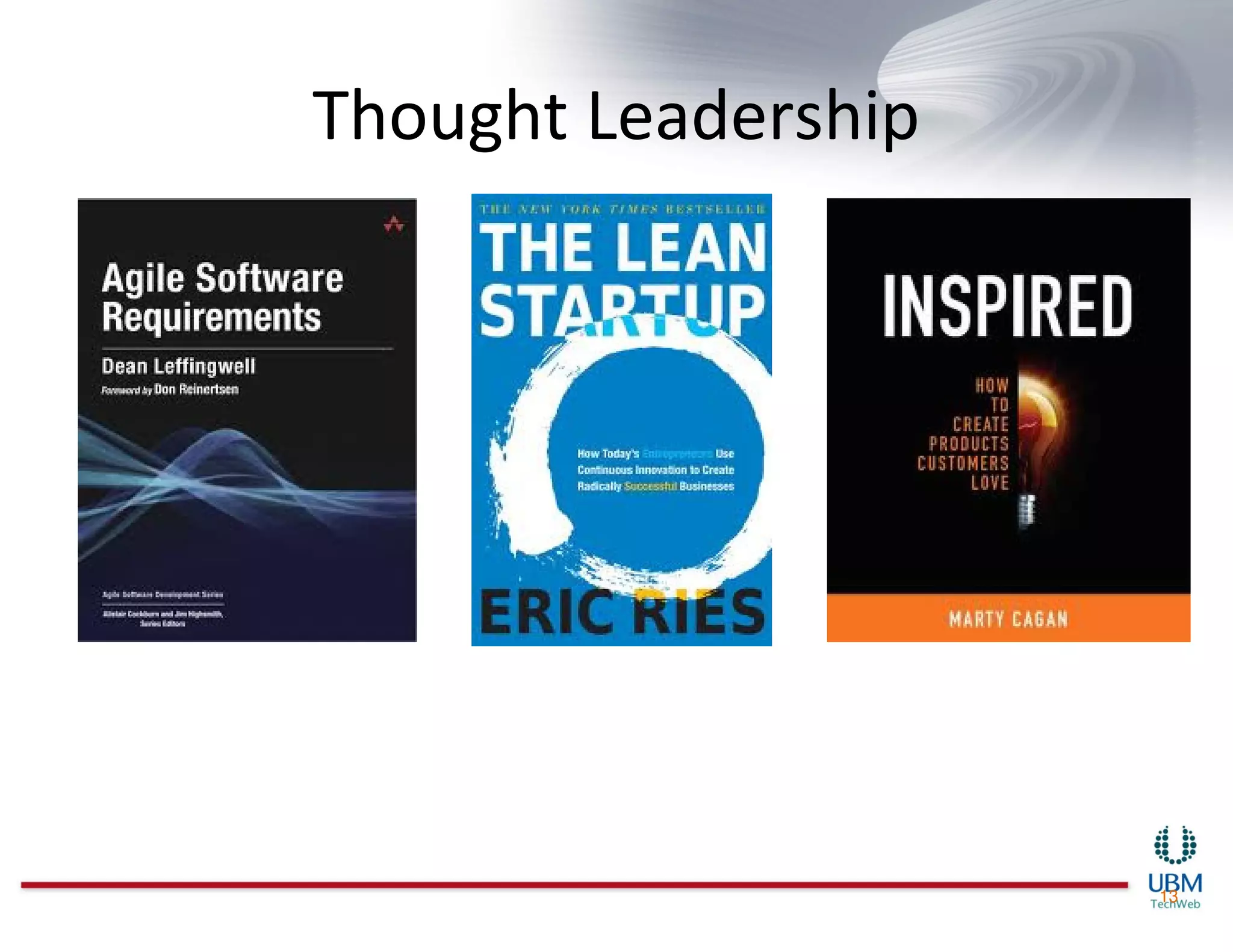 Thought Leadership




                     13
 