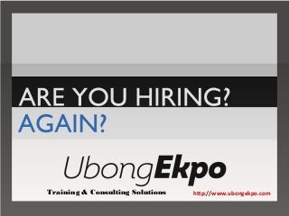 http://www.ubongekpo.comTraining & Consulting Solutions
 