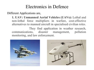 Electronics in Defence ,[object Object],[object Object],[object Object]