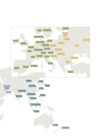 Tokyo
Beijing Seoul
Shanghai
Taipei
Hong Kong
Manila
Kuala Lumpur
Jakarta
Bangkok
New Delhi
Mumbai
Manama
Doha
Dubai
Sydney
Auckland
Zurich Vienna
Lisbon
Madrid
Dublin
Milan
Paris
Amsterdam
Brussels
Frankfurt
Geneva
Luxembourg
Lyon
Athens
London
Munich
Oslo
Berlin
Helsinki
Rome
Kiev
Bucharest
Moscow
Prague
Riga
Tallinn
Vilnius
Warsaw
Ljubljana
Sofia
Bratislava
Budapest
Copenhagen
Barcelona
Stockholm
 