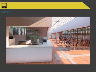 MAQUETE
 