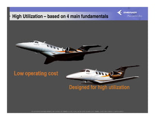 High Utilization – based on 4 main fundamentals




                           Designed for high utilization
 