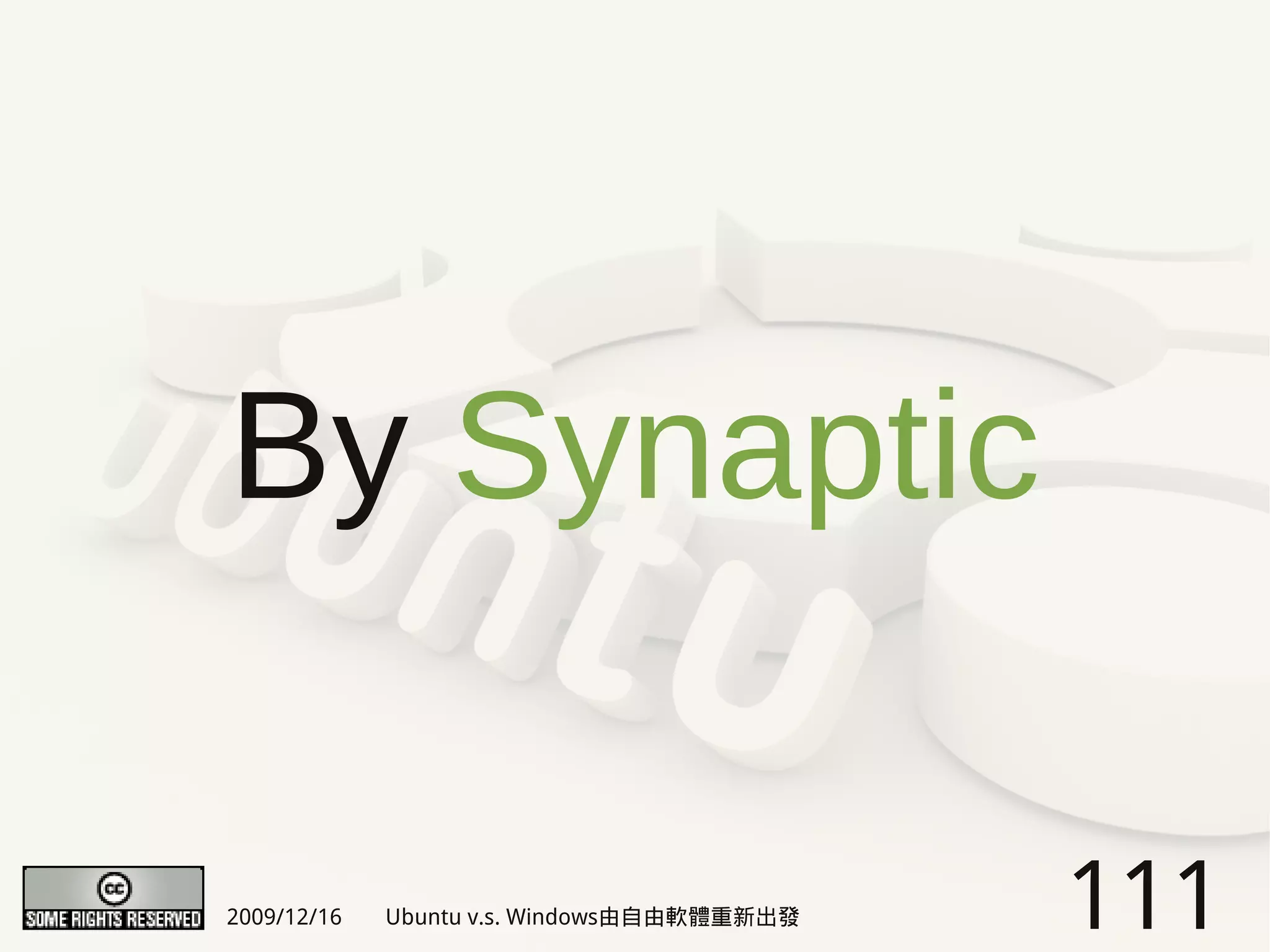 By Synaptic

2009/12/16   Ubuntu v.s. Windows由自由軟體重新出發   111
 