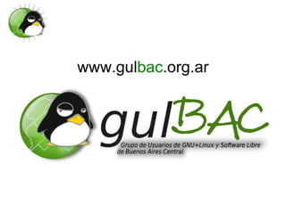 www.gulbac.org.ar
 