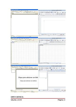 OPEN OFFICE:
Ubuntu v.9.10   Página 28
 