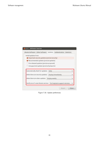 Software management                                     Muktware Ubuntu Manual




                      Figure 7.16: Update preferences




                                    41
 
