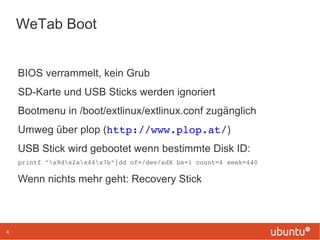 Ubuntu / WeTab OS / Android „gleichzeitig“ 