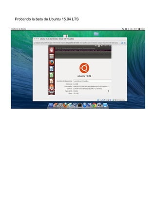 Probando la beta de Ubuntu 15.04 LTS
 