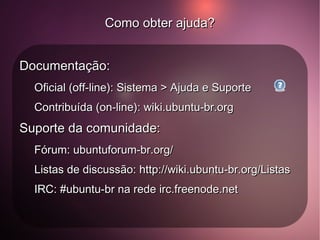 Ubuntu 5.04: The Hoary Hedghog (O Ouriço Grisalho) 