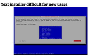 Text installer difficult for new users