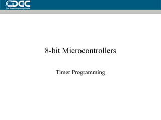 8-bit Microcontrollers Timer Programming 